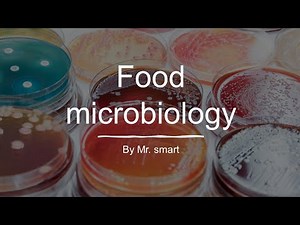 food microbiology | introduction | scope | sources of microbes in food