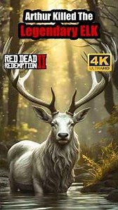 Arthur Morgan Hunting Legendary ELK in RDR2 #rdr2 #legendaryelk #gaming #gameplay