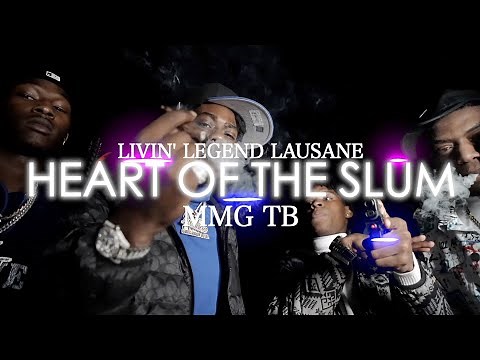 Livin' Legend Lausane Ft. MMG TB - Heart Of The Slums (Official Music Video)