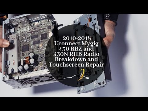 How to disassemble and repair the touchscreen in the Uconnect Mygig 430 RBZ and 430N RHB Radio