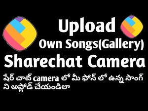 How to add own Songs on Sharechat Camera videos