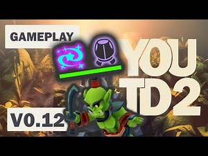 You TD 2 Gameplay Update: New Builders & Visual Improvements