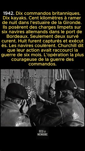 Dix commandos en kayak ramèrent cent kilomètres pour couler des navires allemands à Bordeaux