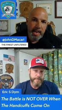 The Battle is NOT OVER When the Handcuffs Come On