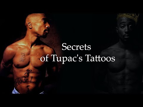 Tupac Shakur's 21 Tattoos & Their Meanings (Stories Of Legends episode 01)