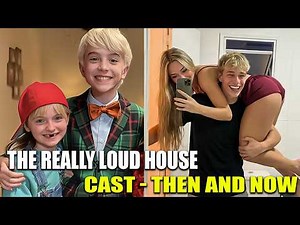 The Really Loud House Cast Then and Now 2023–2026 Before and After