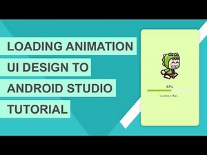 Loading Animation in UI Design to Android Studio Tutorial Video Lecture | How to Design UI in Android Studio