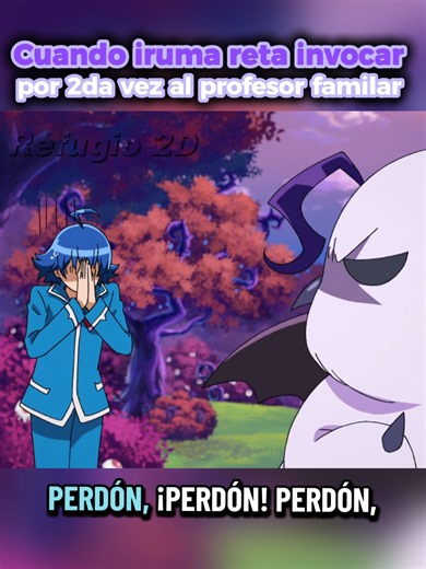 Refugio 2D | Cuando iruma reta invocar por 2da vez al profesor familiar / Parte 31 Welcome to Demon School! Iruma-kun Temporada 1 capítulo 11 #welcometodemonschoolirumakun #animefyp #paratiiiiiiiiiiiiiiiiiiiiiiiiiiiiiiiiii #fyp