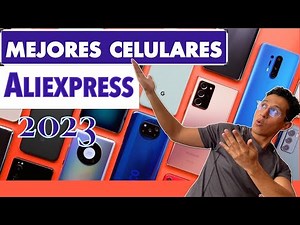 🔥(Top CALIDAD PRECIO) MEJORES SMARTPHONES que DEBERIAS COMPRAR en ALIEXPRESS | 🚀POTENTES y BARATOS