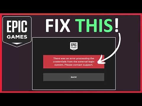 Fix Epic Games "There was an error processing the credentials from the external login system" (2024)