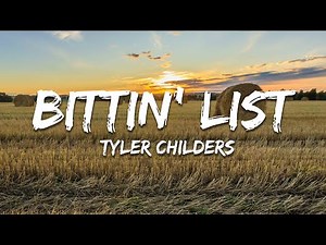 Tyler Childers - Bitin' List (Lyrics)