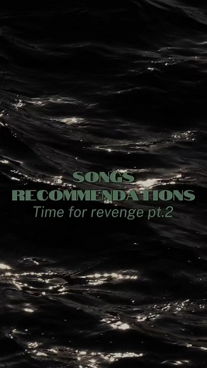 Playlist of Revenge Songs for Your Mood