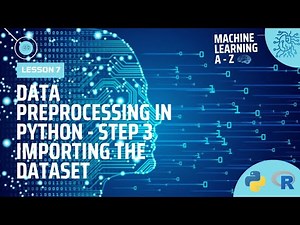 Learn Machine Learning | Data Preprocessing in Python - Step 3 | Importing the Dataset