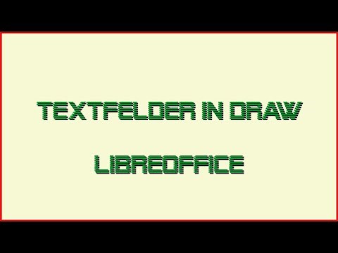 Textfelder in Draw - LibreOffice (German/Deutsch)