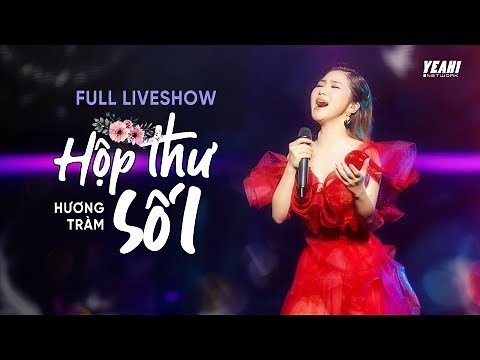 Hương Tràm | Liveshow Hộp Thư Số 1 FULL HD