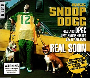 Bigg Snoop Dogg Presents DPGC Feat. Snoop Dogg, Kurupt, Daz & Nate Dogg - Real Soon