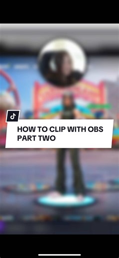 How to Clip Fortnite Clips with OBS: Part Two