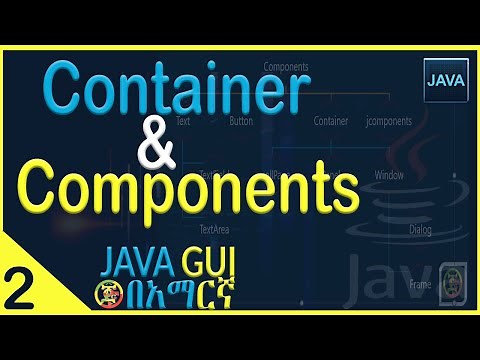 Java GUI #2 components and container in Amharic.