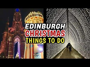10 BEST Christmas Things to Do in Edinburgh