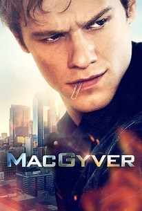 MacGyver (2016) | Rotten Tomatoes