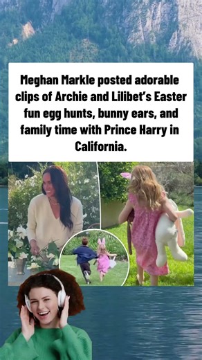 Meghan Markle Shares Easter Joy