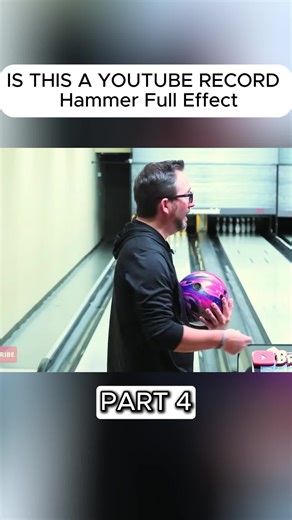 Is This a YouTube Record? Hammer Full Effect in Bowling!