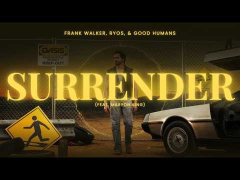 Frank Walker, RYOS, Good Humans - Surrender (feat. Maryon King)