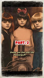 Part 2: Were These the Real-Life Powerpuff Girls? | Inspector Story