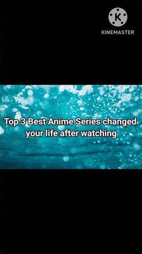 Top 3 Best Anime Series changed your life #shorts #animeedit #animeshorts #viralshorts #animation