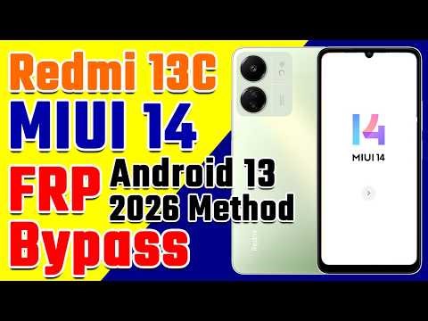 Redmi 13C MIUI 14 Android 13 FRP Bypass without PC | 2026 Latest New Method #frp #redmi13c