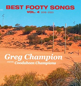 Greg Champion And The Coodabeen Champions - Best Footy Songs Vol. 4 (2018–2023)