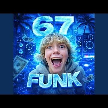 67 Funk (Super Slowed)