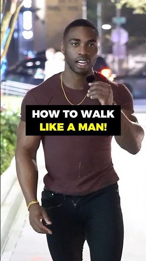 How to Walk Like a Confident Man: The Ultimate Guide to Masculine Body Language
