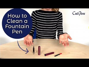 How to Clean a Fountain Pen