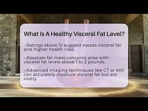 What Is A Healthy Visceral Fat Level? - Holistic Balance And Bliss
