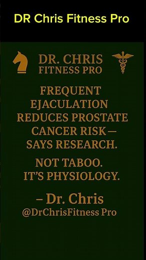 Frequent Ejaculation Reduces Prostate Cancer Risk — Says Research | Dr. Chris Fitness Pro