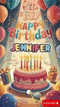 Happy Birthday Jennifer song | Wish happy birthday to Jennifer #Jennifer #happybirthdaysong