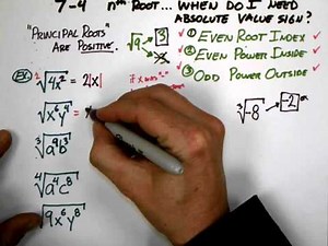 7 4 nth roots when do i need absolute value sign