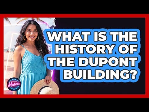 What Is The History Of The DuPont Building?