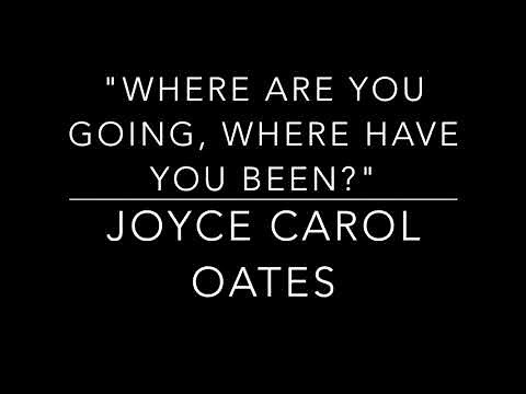Where Are You Going, Where Have You Been by Oates