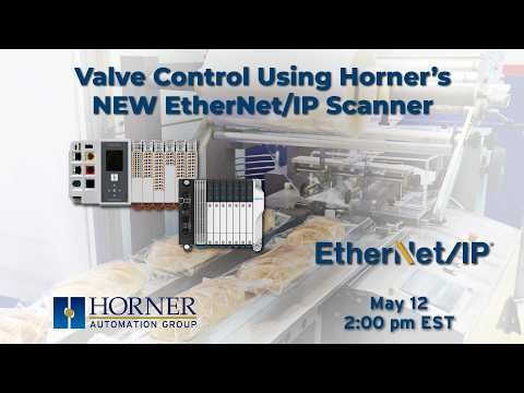 Valve Control Using Horner’s New EtherNet/IP Scanner