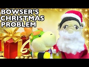 SML Movie: Bowser's Christmas Problem (REUPLOAD)