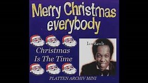 CHRISTMAS IS THE TIME Lyrics - LOU RAWLS | eLyrics.net