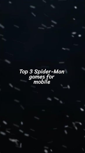 🕷️ Best Spider-Man Mobile Games in 2026?! You Won't Believe #1! #status