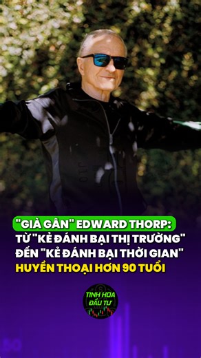 HUYỀN THOẠI EDWARD THORP: TỪ "KẺ ĐÁNH BẠI THỊ TRƯỜNG" ĐẾN "KẺ ĐÁNH BẠI THỜI GIAN"? Ít người biết rằng Edward Thorp - huyền thoại đánh bại sòng bạc và Phố Wall - cũng áp dụng tư duy đầu tư cho sức khỏe và tuổi thọ. Video chia sẻ cách ông tích lũy “lãi kép sức khỏe” suốt cuộc đời: Bắt đầu sớm, kỷ luật cao, và liên tục điều chỉnh khi điều kiện thay đổi. Tựa sách "Người Đàn Ông Đánh Bại Mọi Thị Trường" - nơi Edward Thorp kể lại toàn bộ hành trình tư duy và cuộc sống của mình. 👇Tìm hiểu chi tiết bên