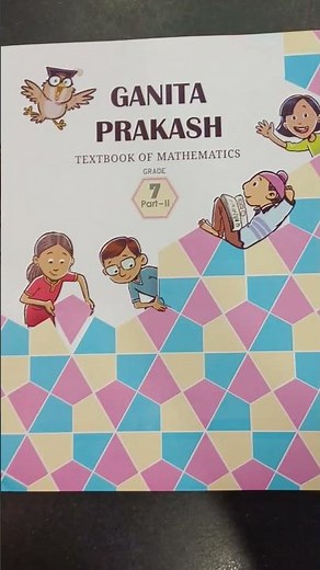 Class 7 Ganita Prakash Part 2 ‪@ganitamela2025‬