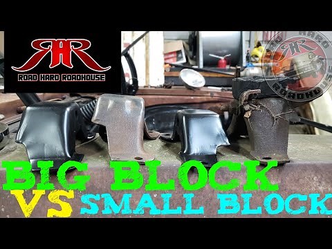BIG BLOCK VS SMALL BLOCK FRAME STAND, ENGINE MOUNT DIFFERENCES