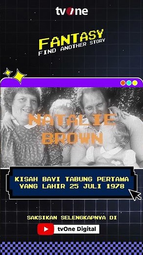 Kisah Bayi Tabung Pertama di Dunia yang Lahir 25 Juli 1978 | FANTASY