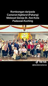 Pilgrims from Church of Our Lady of Mount Carmel visited St Ann's Church, Kota Padawan, Kuching, as part of their pilgrimage. | Church Of Our Lady Of Mount Carmel, Cameron Highlands