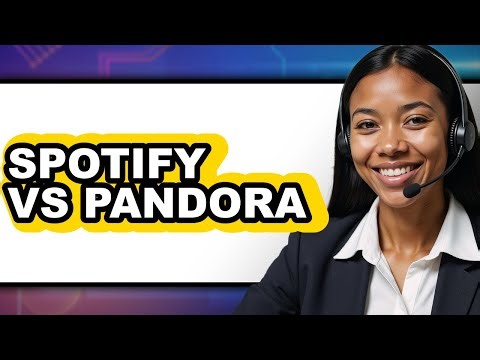 Spotify vs Pandora: Which Music Streaming Service Is Better?